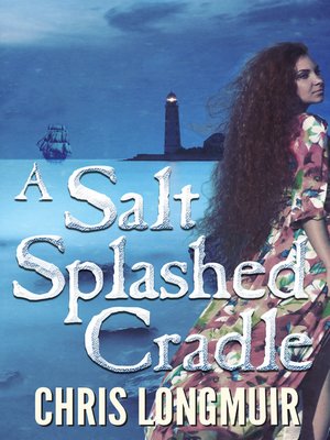 cover image of A Salt Splashed Cradle